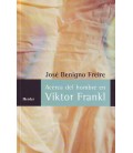 ACERCA DEL HOMBRE EN VIKTOR FRANKL