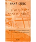 POR QUE UNA ETICA MUNDIAL