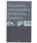 DICCIONARIO ENCICLOPEDICO DE DERECHO CANONICO