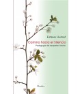 CAMINO HACIA EL SILENCIO