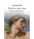 QUIERO QUE SEAS