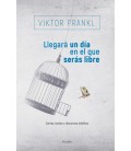 LLEGARA UN DIA EN EL QUE SERAS LIBRE