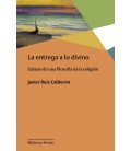 LA ENTREGA A LO DIVINO