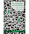 LOS ANIMALES EN LA BIOETICA