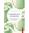 LA PERDIDA DE LA AMBIGUEDAD