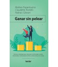 GANAR SIN PELEAR