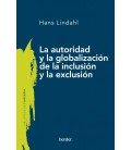LA AUTORIDAD Y LA GLOBALIZACION DE LA INCLUSION Y LA EXCLUSI