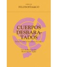 CUERPOS DESBARATADOS