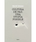 CULTURA DE PAZ: UNA UTOPIA POSIBLE