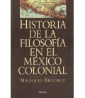 HISTORIA DE LA FILOSOFIA EN EL MEXICO COLONIAL