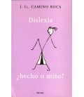 DISLEXIA HECHO O MITO