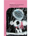 MEDIACIONES TERAPEUTICAS Y PSICOSIS INFANTIL