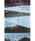 LA MELANCOLIA DEL CIBORG