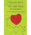 UN VIAJE HACIA EL CORAZON