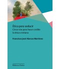 ETICA PARA SEDUCIR