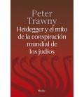 HEIDEGGER Y EL MITO DE LA CONSPIRACION MUNDIAL DE LOS JUDIOS