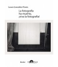 LA FOTOGRAFIA HA MUERTO