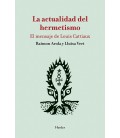 LA ACTUALIDAD DEL HERMETISMO