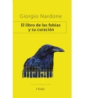 EL LIBRO DE LAS FOBIAS Y SU CURACION