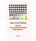 HACIA UNA ESPIRITUALIDAD LIBERADORA