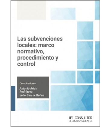 LAS SUBVENCIONES LOCALES: MARCO NORMATIVO