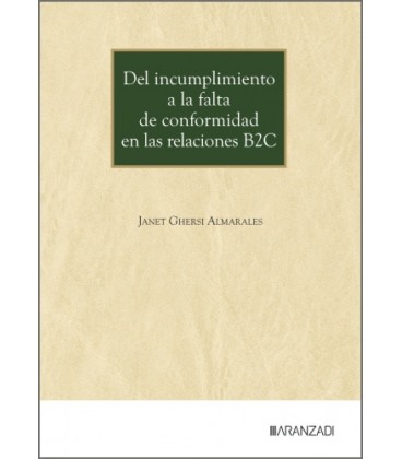 DEL INCUMPLIMIENTO A LA FALTA DE CONFORMIDAD EN LAS RELACIONES B2C