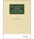 DEL INCUMPLIMIENTO A LA FALTA DE CONFORMIDAD EN LAS RELACIONES B2C
