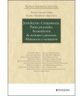 JURISDICCION. COMPETENCIA. PARTES PROCESALES. ACUMULACION DE ACCIONES