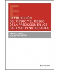 LA PREDICCION DEL RIESGO Y EL RIESGO DE LA PREDICCION EN LOS SISTEMAS