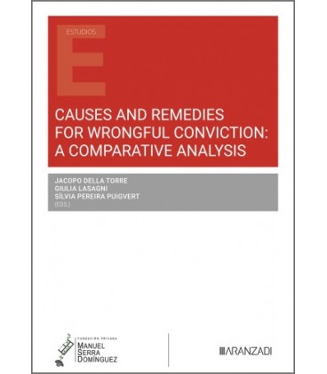 CAUSES AND REMEDIES FOR WRONGFUL CONVICTION: A COMPARATIVE ANALYSIS