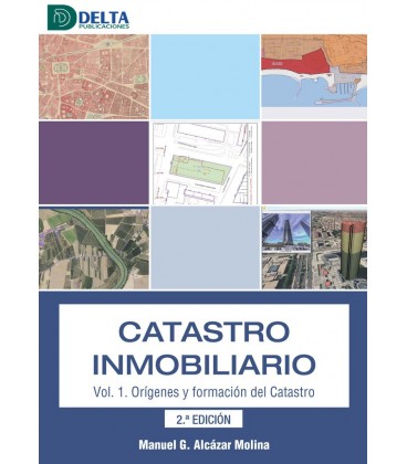 CATASTRO INMOBILIARIO VOL 01 ORIGENES Y FORMACION DEL CATASTRO
