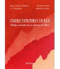 CUATRO ESCRITORES EN RED. RELATOS EXTRAIDOS DE LA LIBRERIA DE MERCE