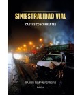 SINIESTRALIDAD VIAL. CAUSAS CONCURRENTES