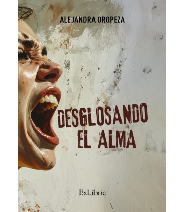 DESGLOSANDO EL ALMA