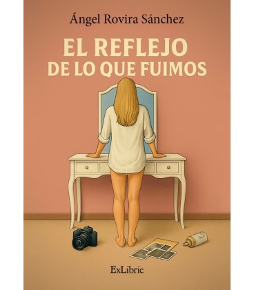 EL REFLEJO DE LO QUE FUIMOS