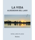 LA VIDA ALREDEDOR DEL LAGO