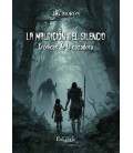LA MALDICION DEL SILENCIO: CRONICAS DE LA CAZADORA