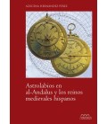 ASTROLABIOS EN AL-ANDALUS Y LOS REINOS MEDIEVALES HISPANOS