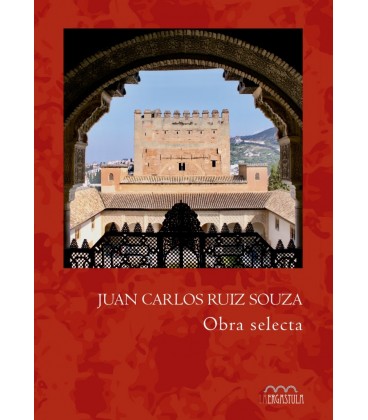 JUAN CARLOS RUIZ SOUZA. OBRA SELECTA