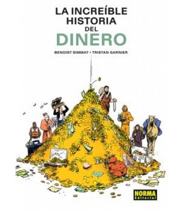 LA INCREIBLE HISTORIA DEL DINERO