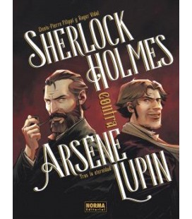 SHERLOCK HOLMES CONTRA ARSENE LUPIN 01: TRAS LA ETERNIDAD