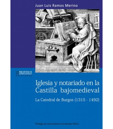 IGLESIA Y NOTARIADO EN LA CASTILLA BAJOMEDIEVAL