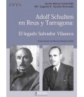 ADOLF SCHULTEN EN REUS Y TARRAGONA