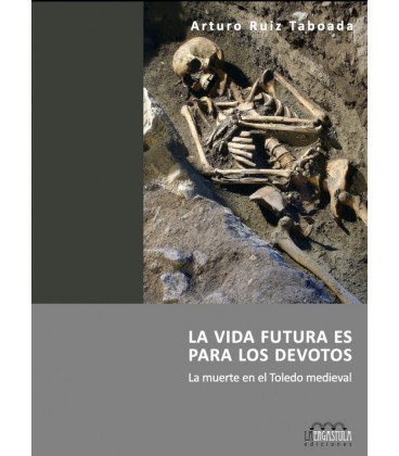 LA VIDA FUTURA ES PARA LOS DEVOTOS