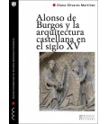 ALONSO DE BURGOS Y LA ARQUITECTURA CASTELLANA EN EL SIGLO XV