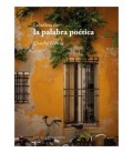 LA BELLEZA DE LA PALABRA POETICA