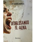 DESGLOSANDO EL ALMA