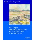 PAISAJES MEDIEVALES EN EL CAMPO DE CALATRAVA