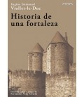 HISTORIA DE UNA FORTALEZA