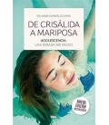DE CRISALIDA A MARIPOSA